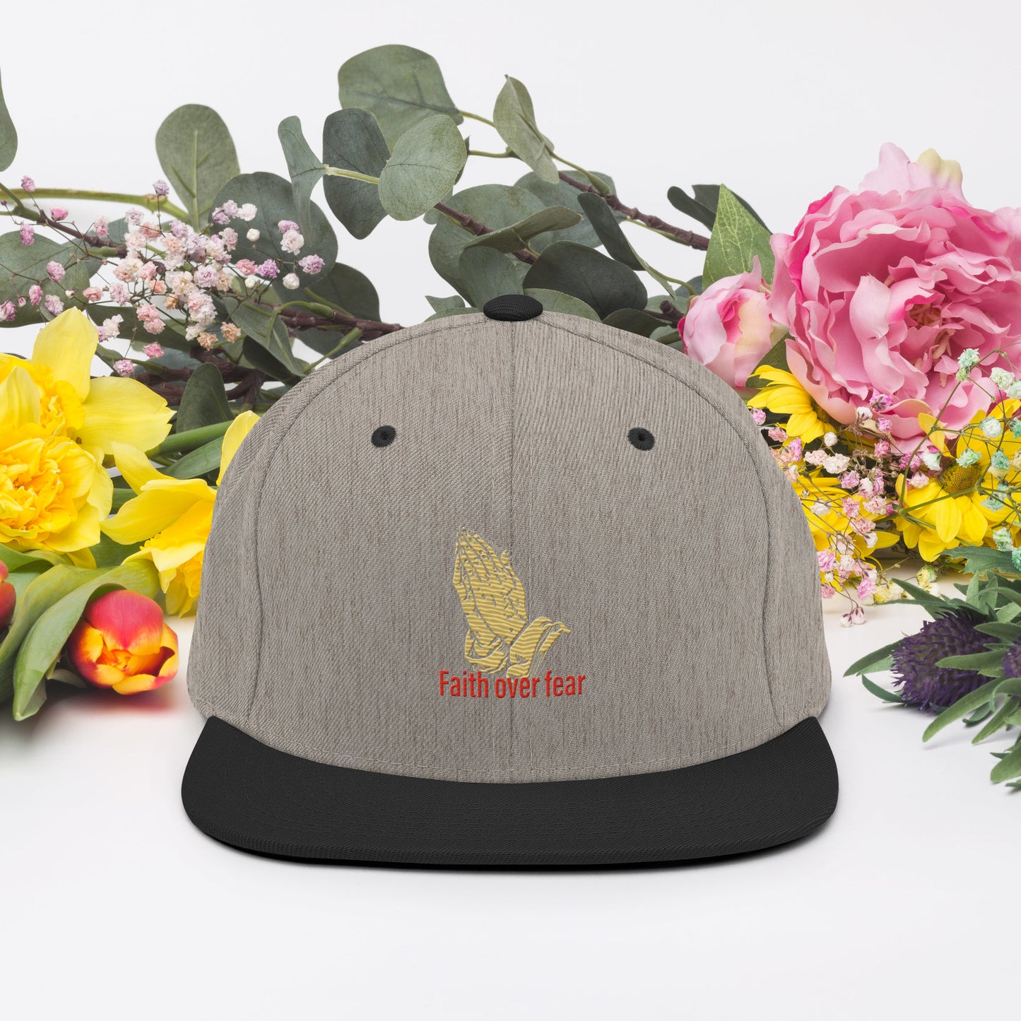 Faith over fear Snapback Hat
