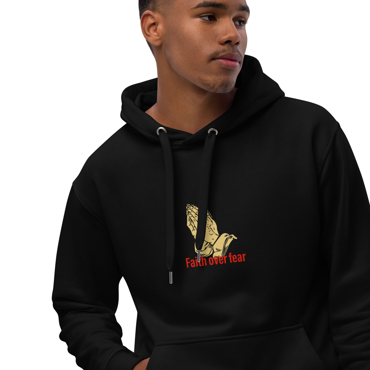 Faith over fear Premium eco hoodie