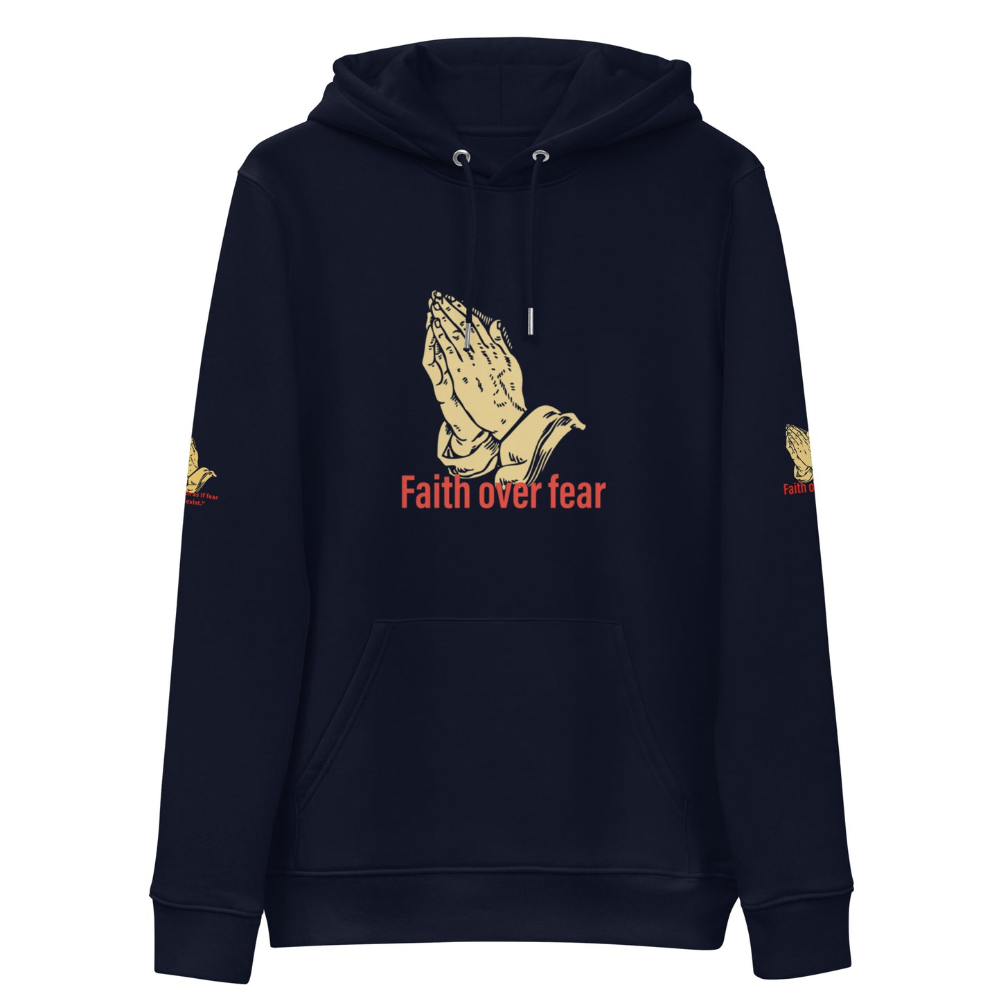 Faith over fear Unisex essential eco hoodie
