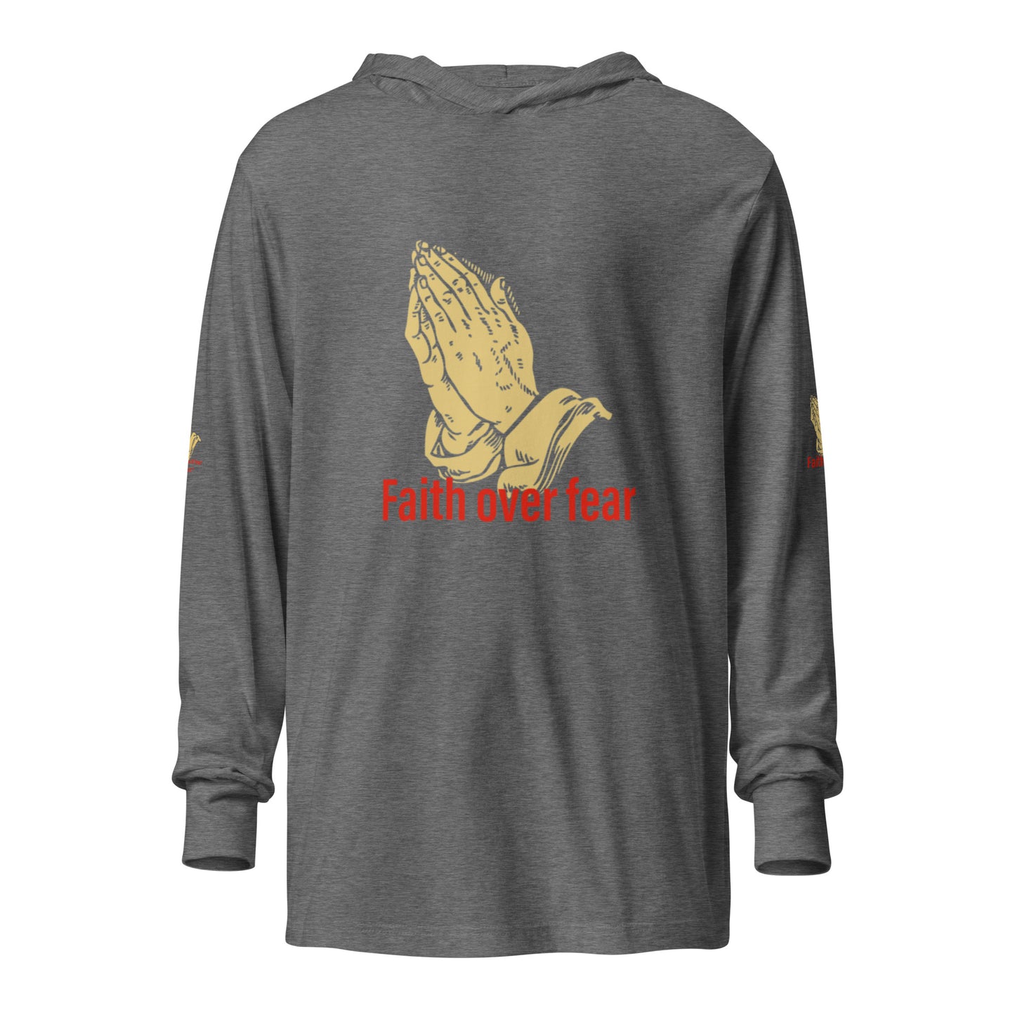 Faith over fear Hooded long-sleeve tee