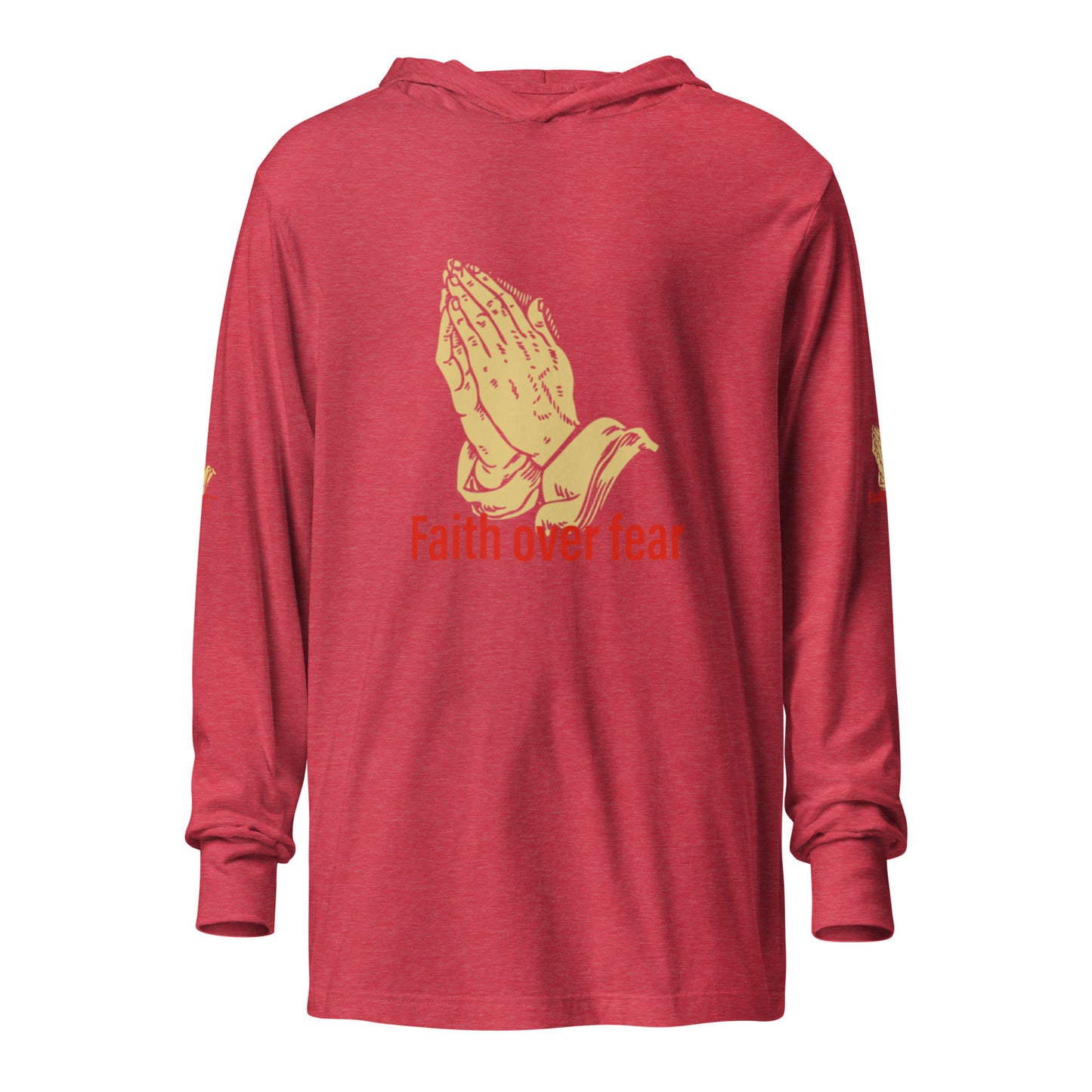 Faith over fear Hooded long-sleeve tee