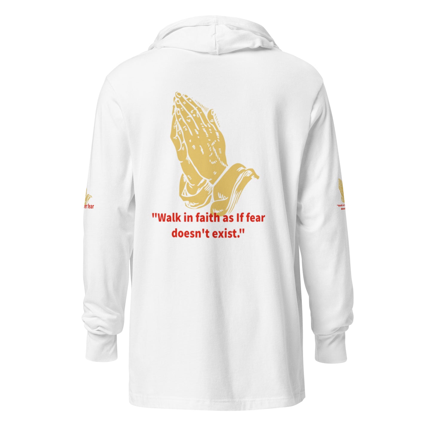 Faith over fear Hooded long-sleeve tee