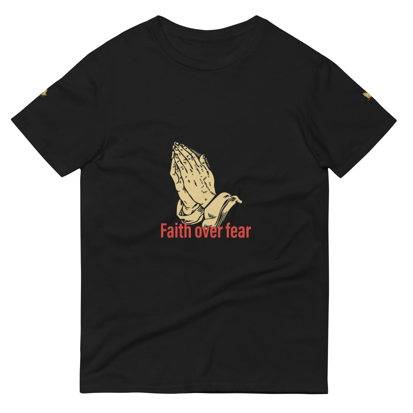 Faith over fear Short-Sleeve T-Shirt