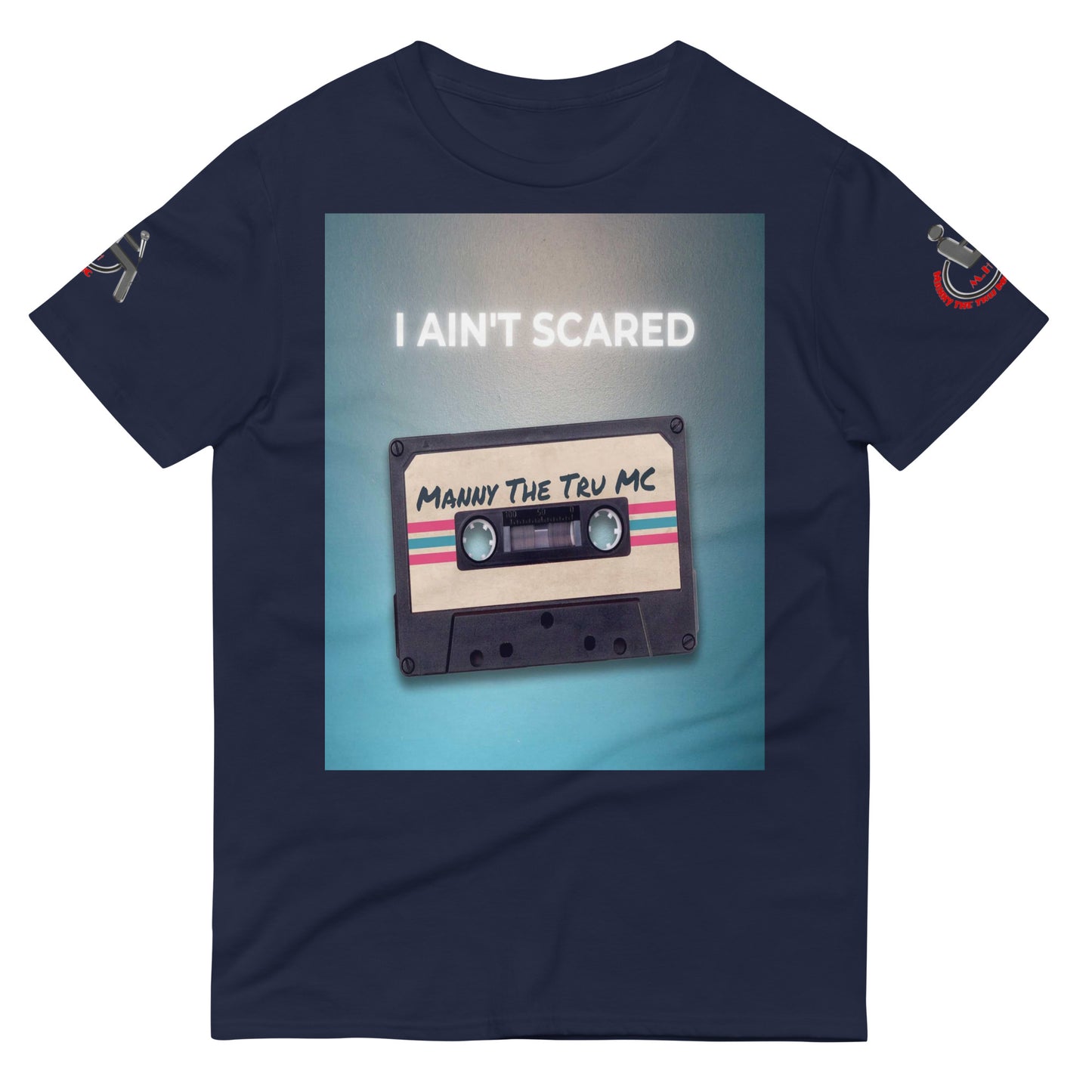 I Ain’t Scared Short-Sleeve T-Shirt