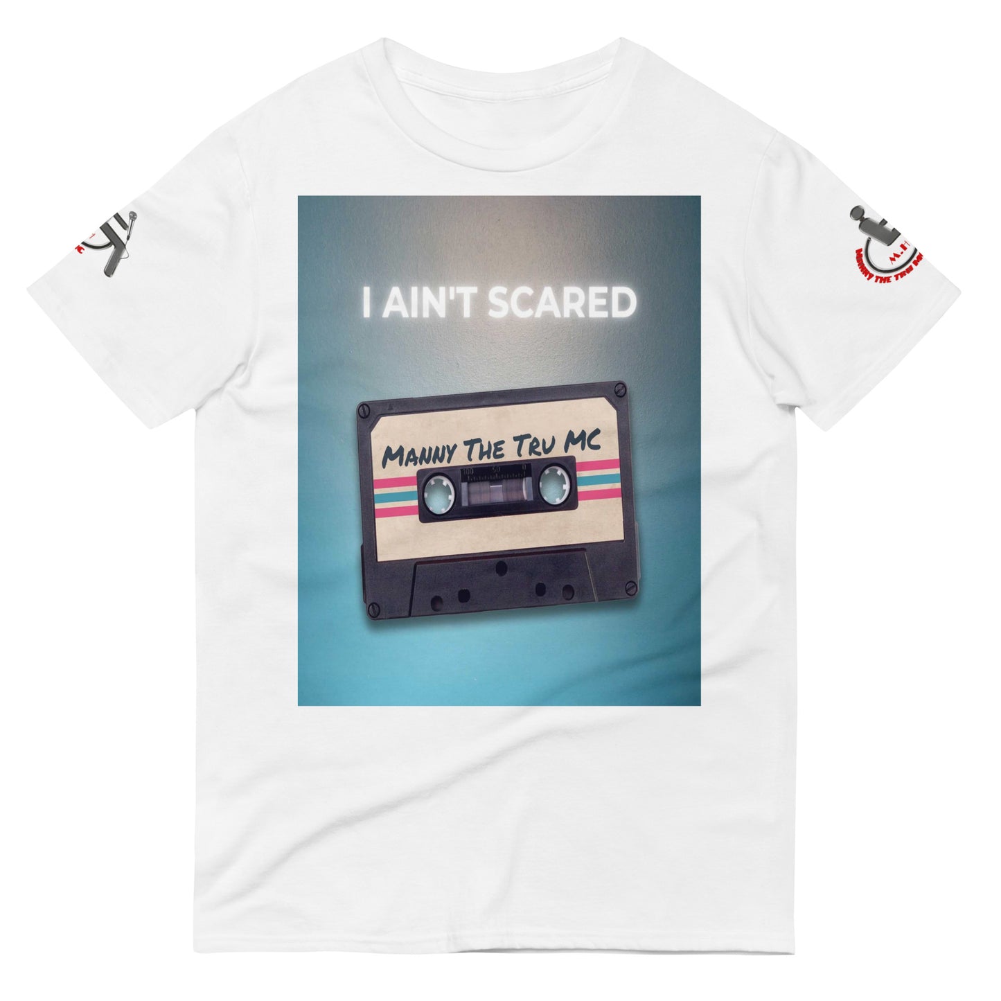 I Ain’t Scared Short-Sleeve T-Shirt