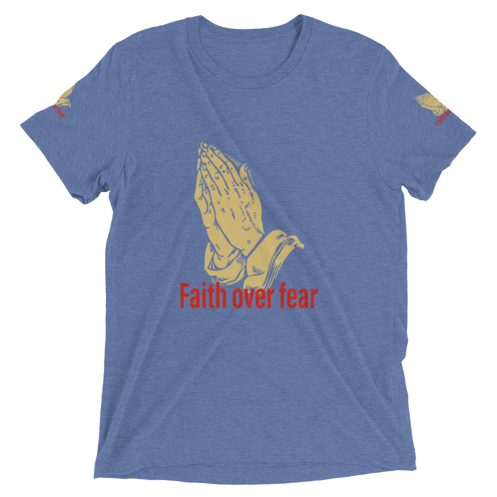 Faith over fear Short sleeve t-shirt