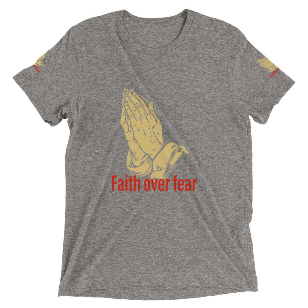 Faith over fear Short sleeve t-shirt
