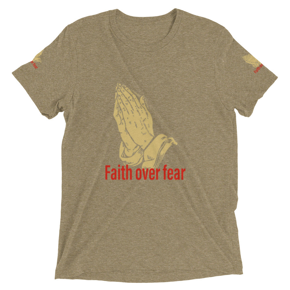 Faith over fear Short sleeve t-shirt