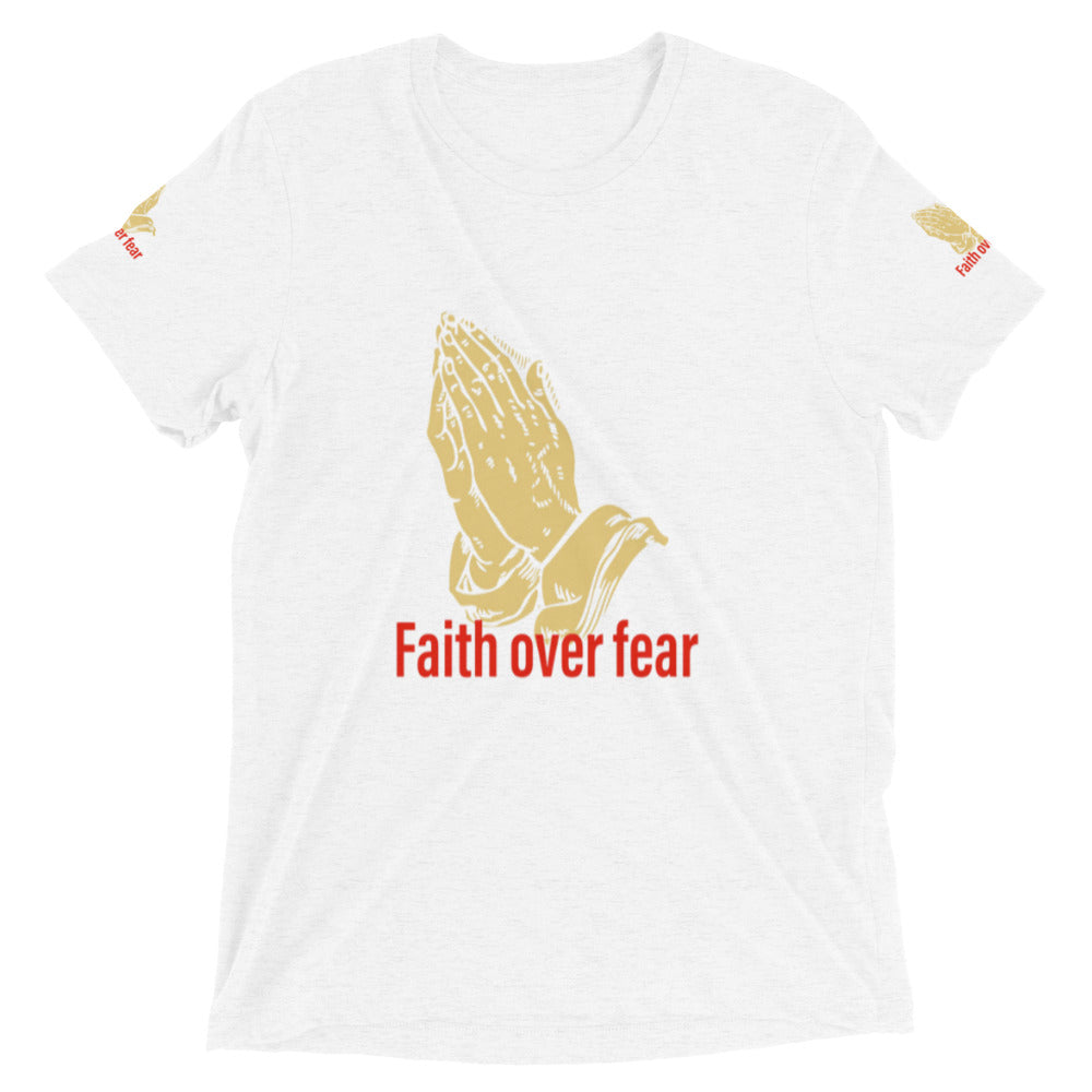 Faith over fear Short sleeve t-shirt