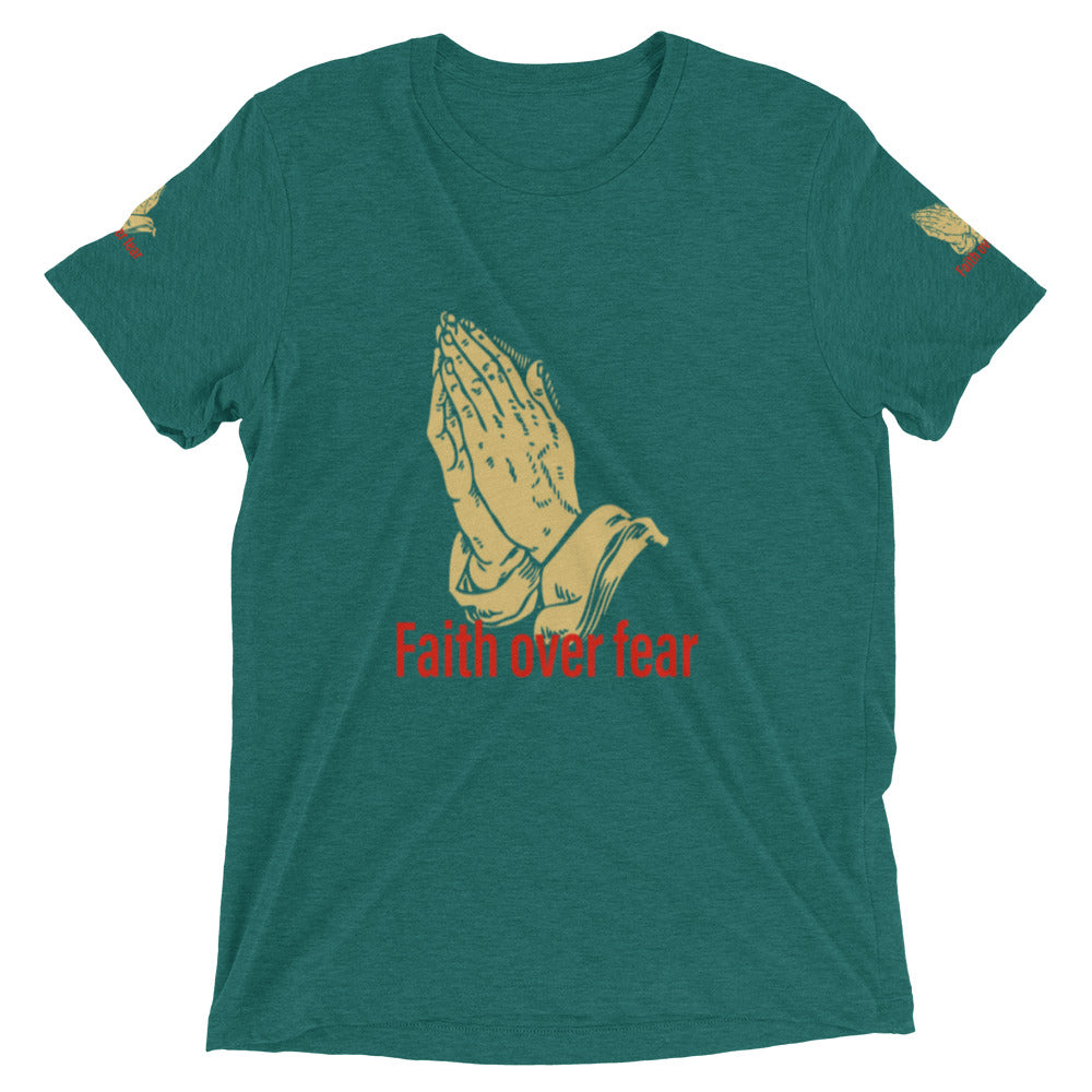 Faith over fear Short sleeve t-shirt