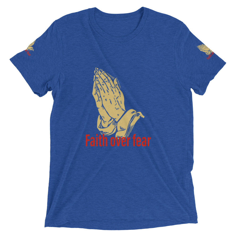 Faith over fear Short sleeve t-shirt