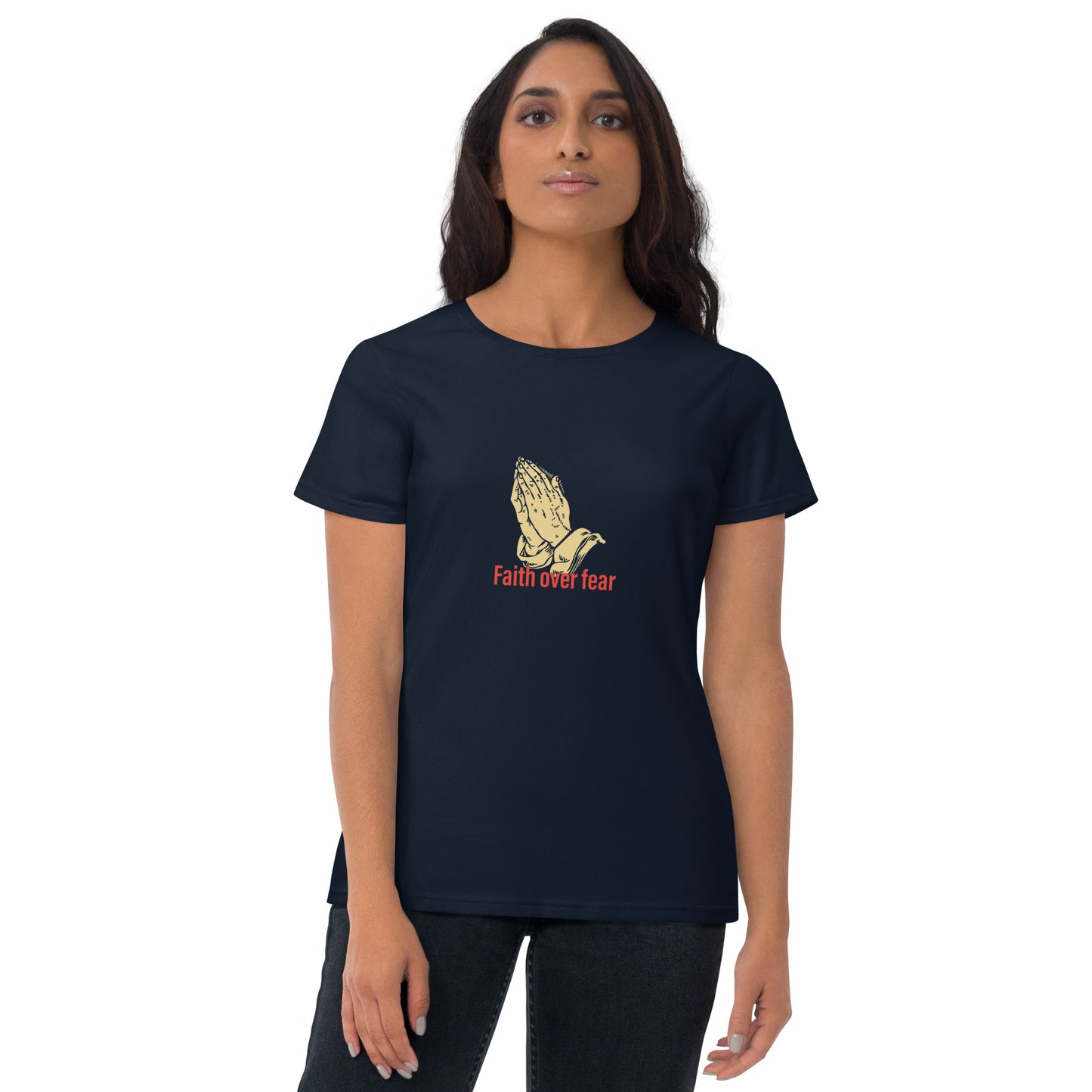 Faith over fear Women's short sleeve t-shirt
