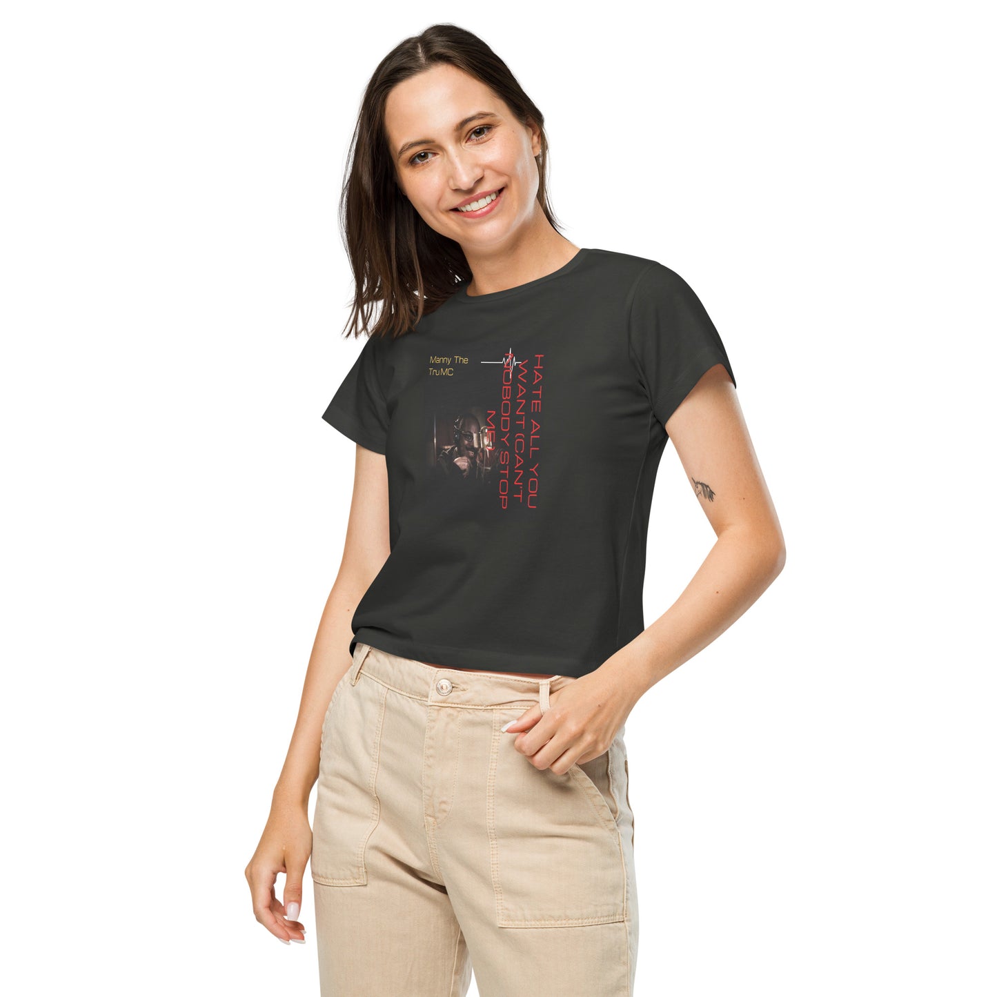 Hate all you want (Can't nobody stop me Women’s high-waisted t-shirt