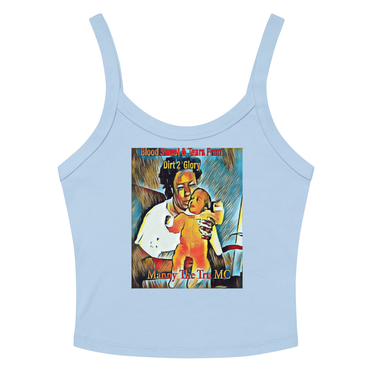 Blood Sweat & Tears from Dirt 2 Glory Women’s micro-rib tank top