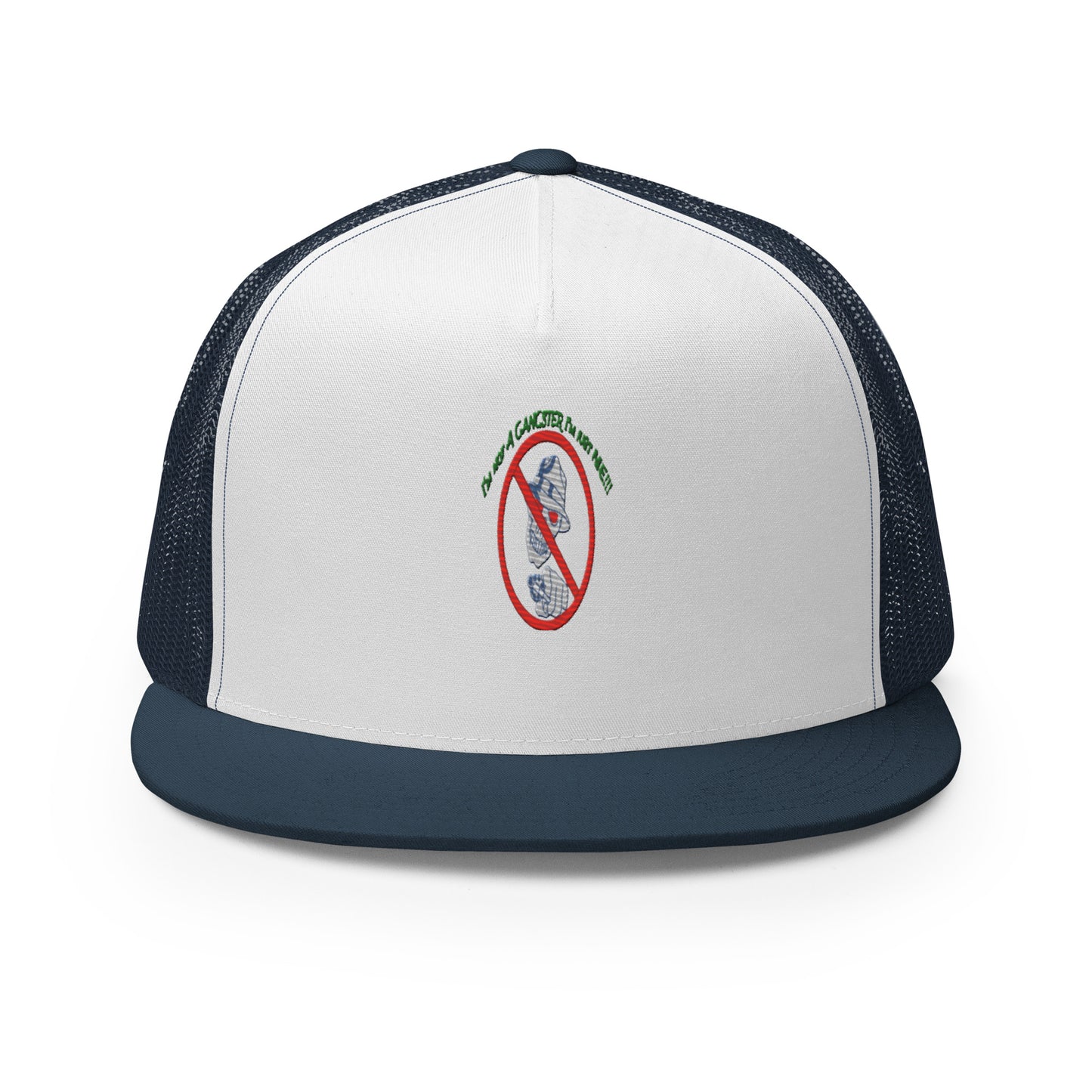 I'm not a gangster Trucker Cap