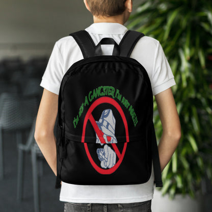 I'm not a gangster Backpack