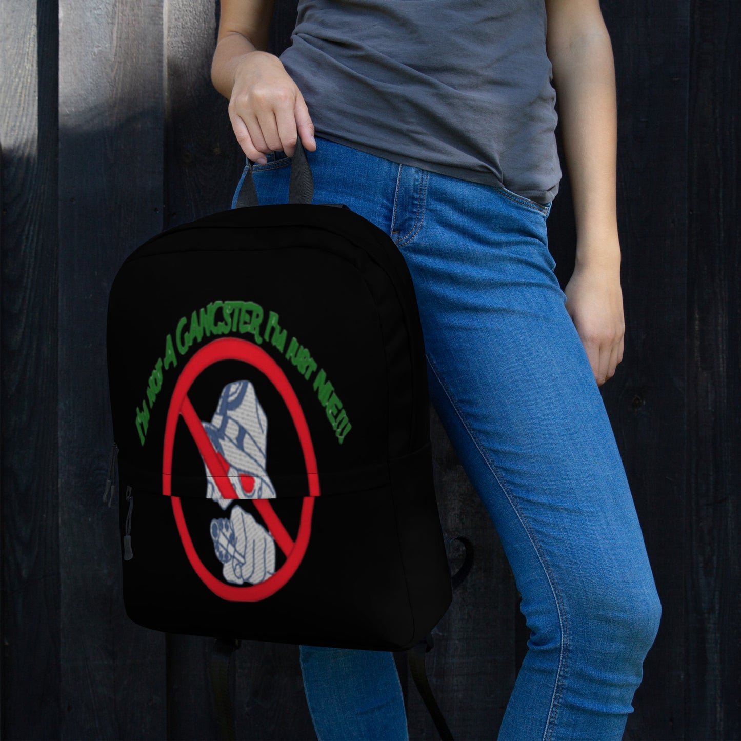 I'm not a gangster Backpack