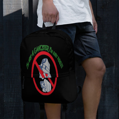 I'm not a gangster Backpack