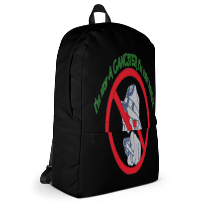 I'm not a gangster Backpack