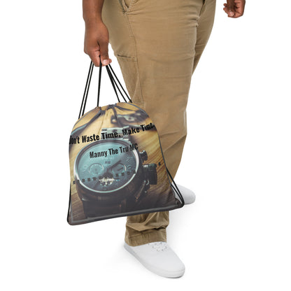 Don't waste time make time Drawstring bag