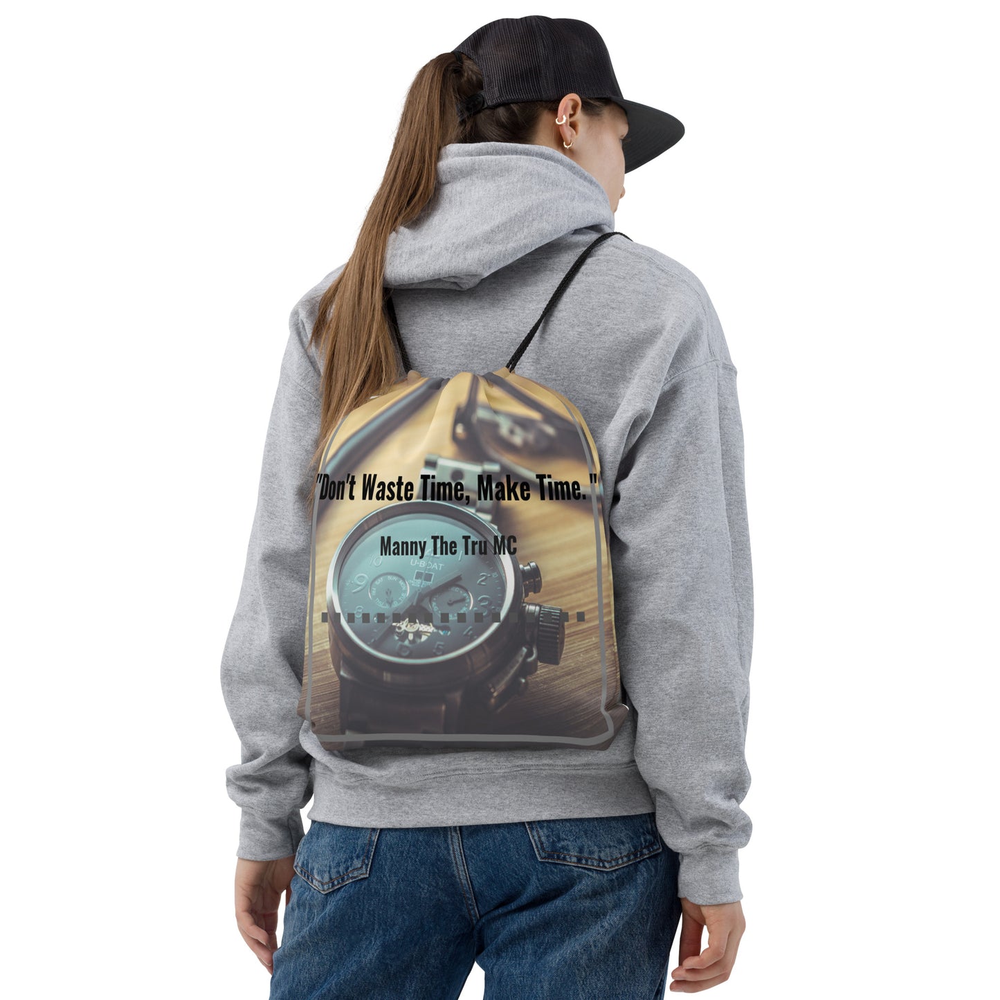 Don't waste time make time Drawstring bag