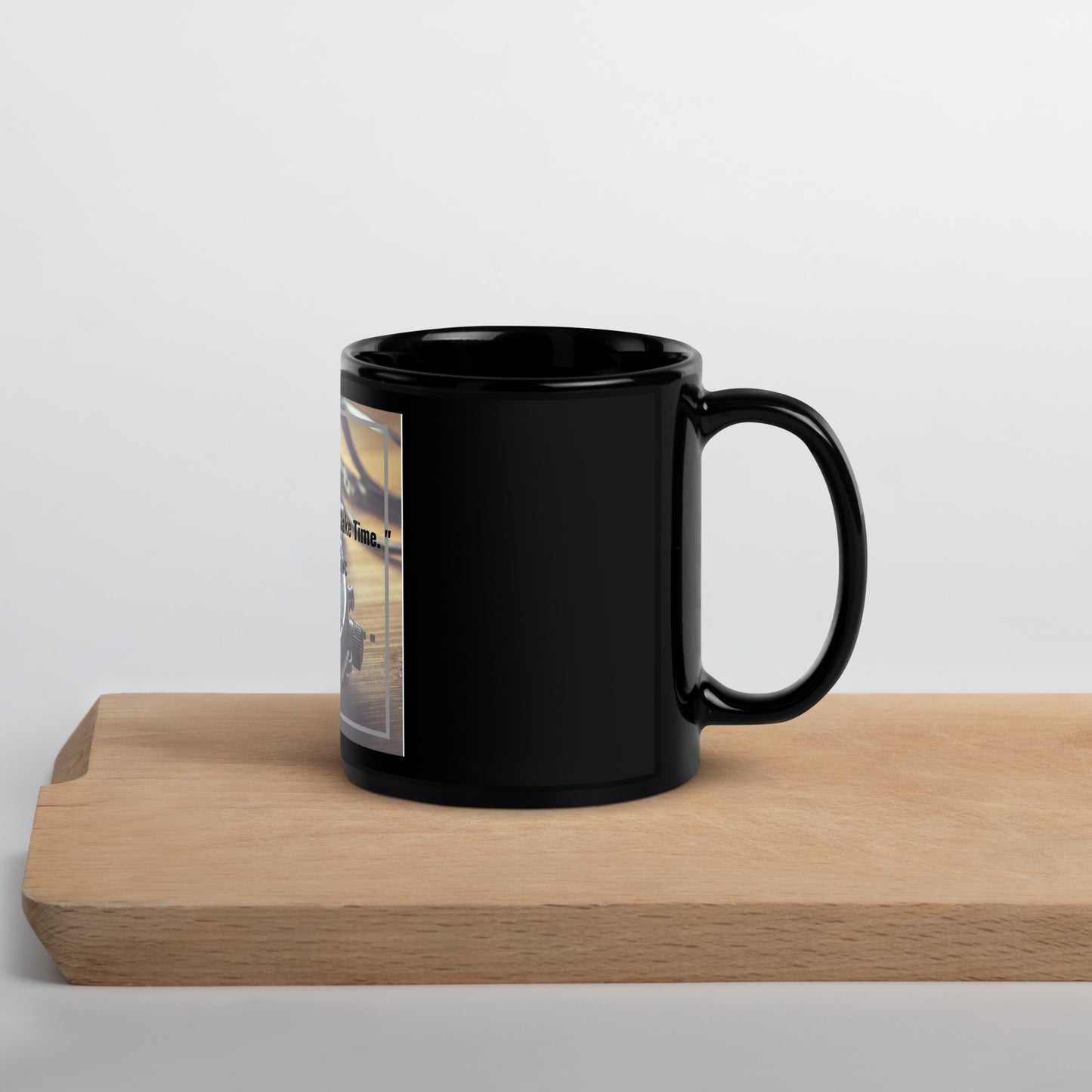 Don't waste time make time Black Glossy Mug