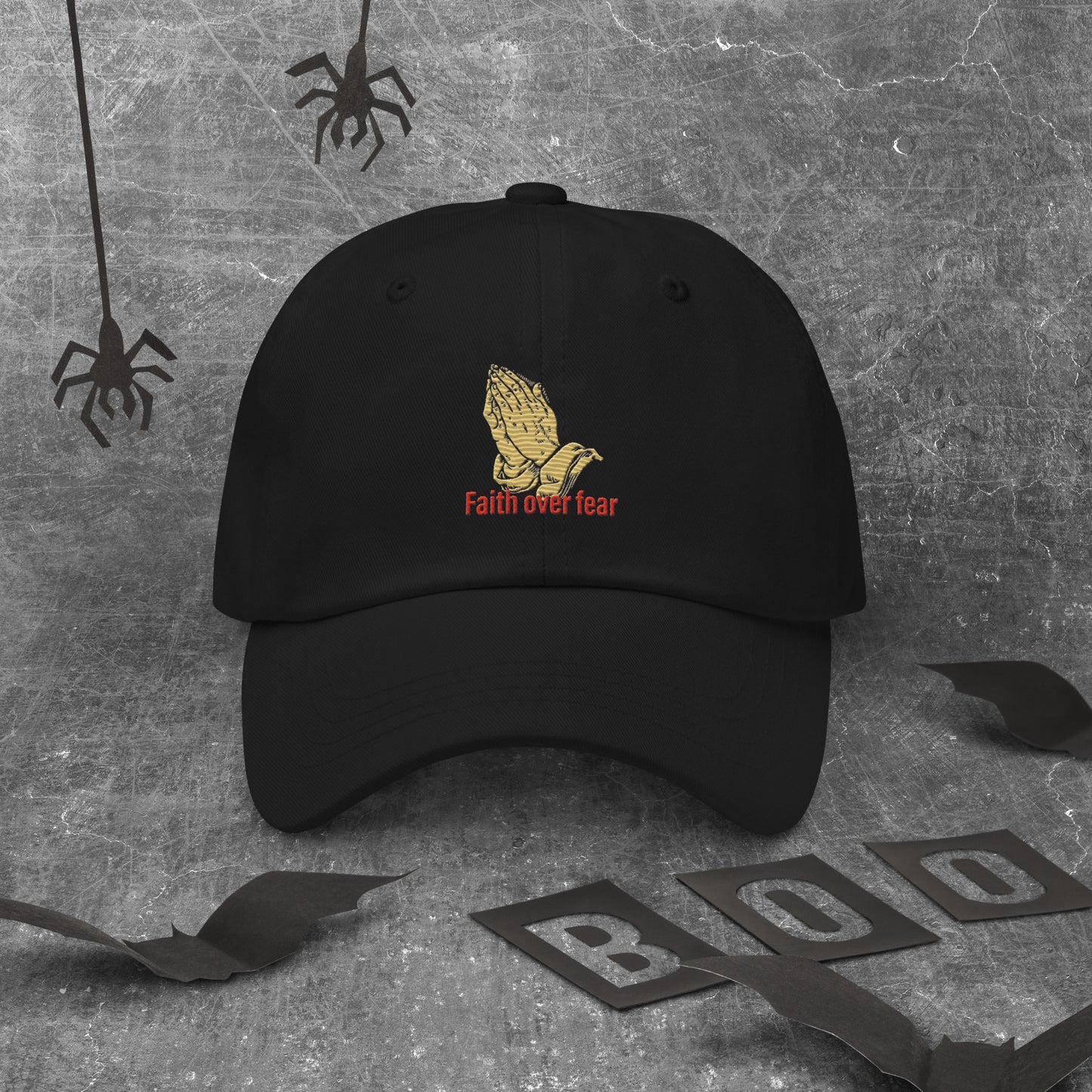 Faith over fear Dad hat