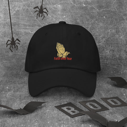 Faith over fear Dad hat