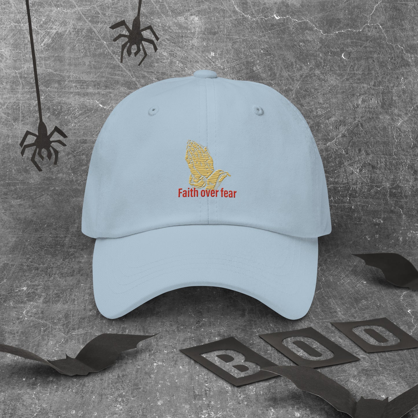 Faith over fear Dad hat