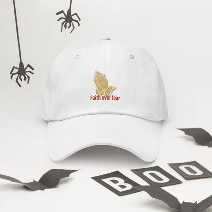 Faith over fear Dad hat