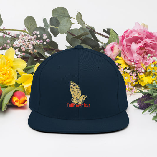 Faith over fear Snapback Hat