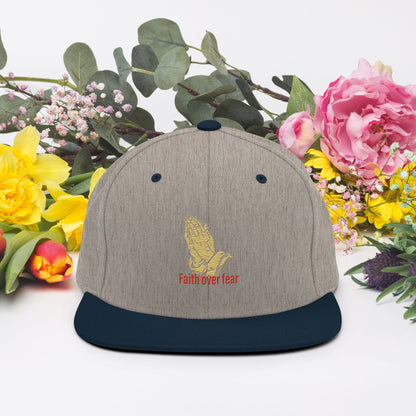 Faith over fear Snapback Hat