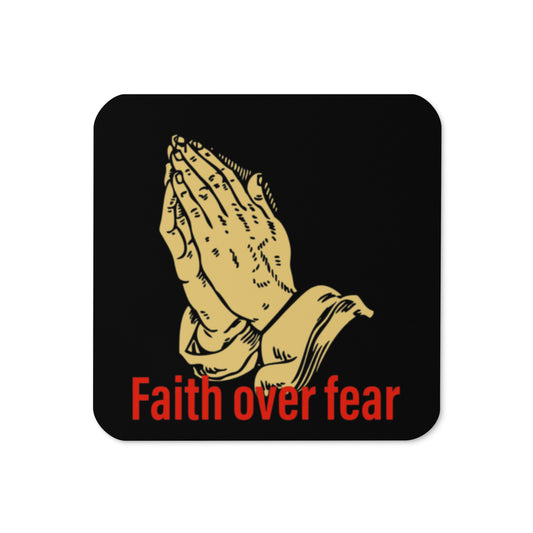 Faith over fear Cork-back coaster