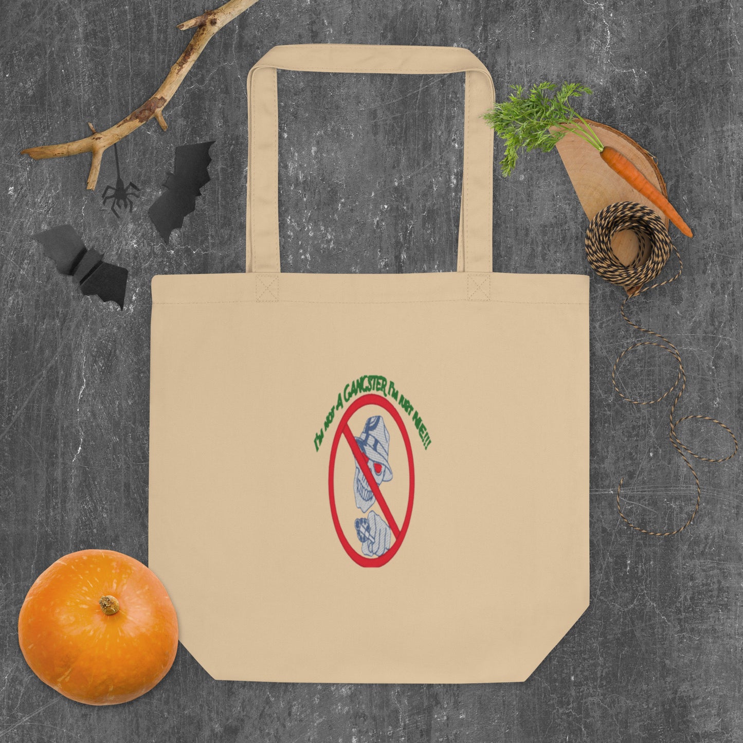 I'm not a gangster Eco Tote Bag