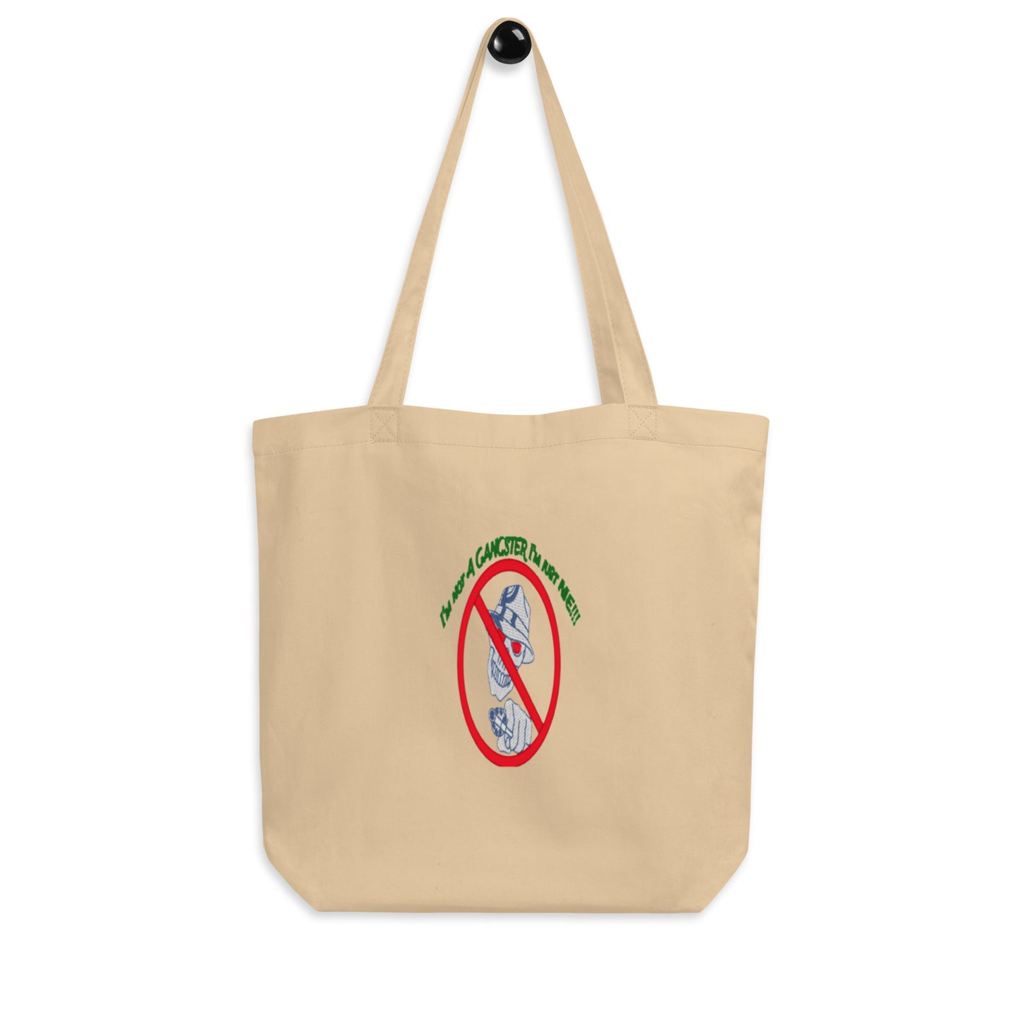 I'm not a gangster Eco Tote Bag