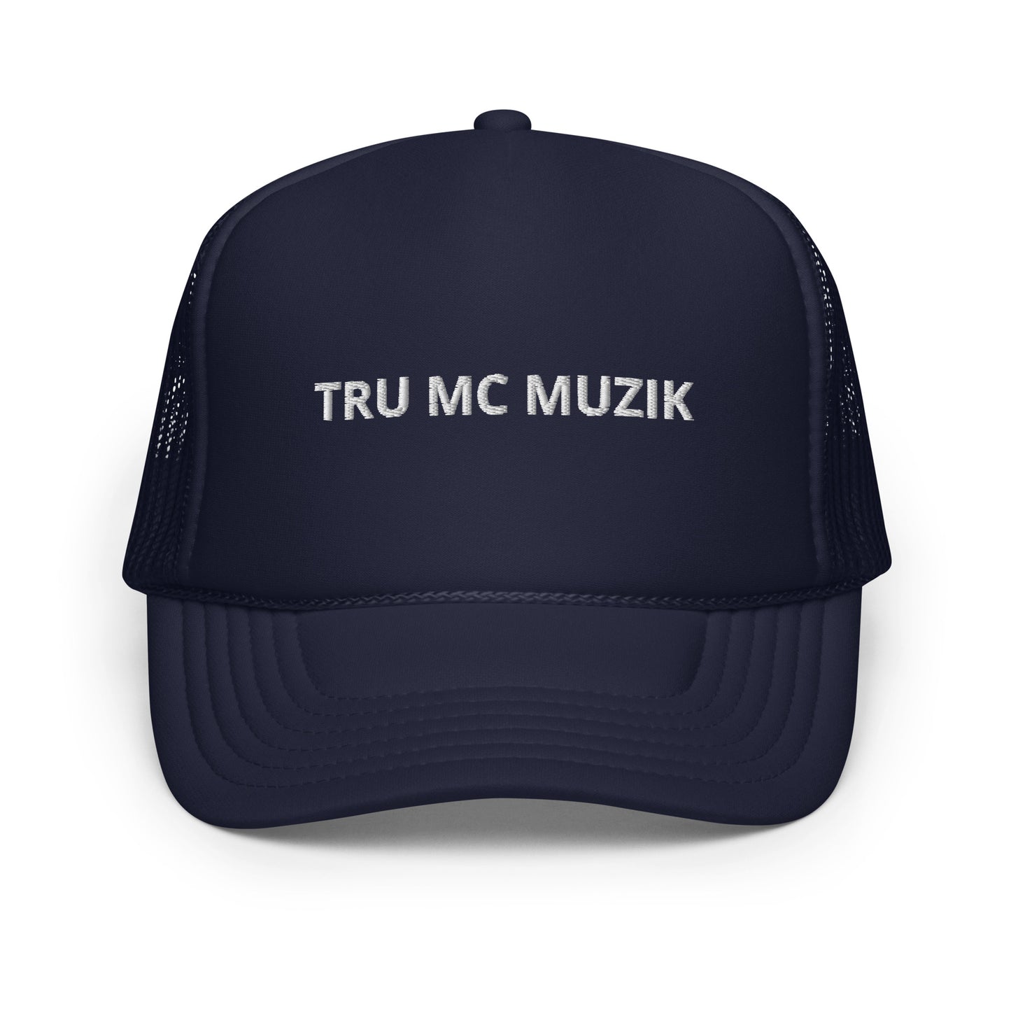 TRU MC MUZIK Foam trucker hat