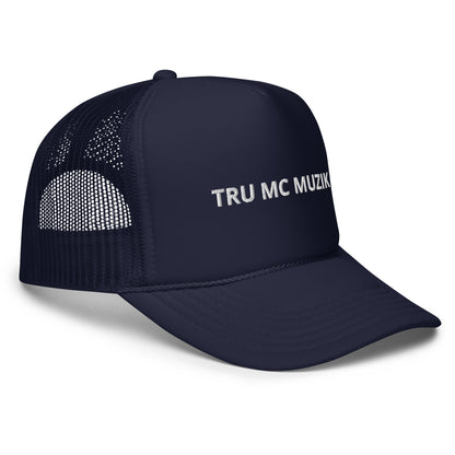 TRU MC MUZIK Foam trucker hat