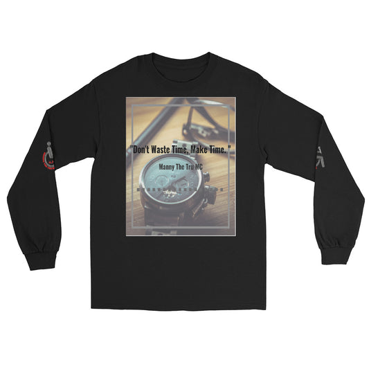 Don't waste time make time Men’s Long Sleeve Shirt