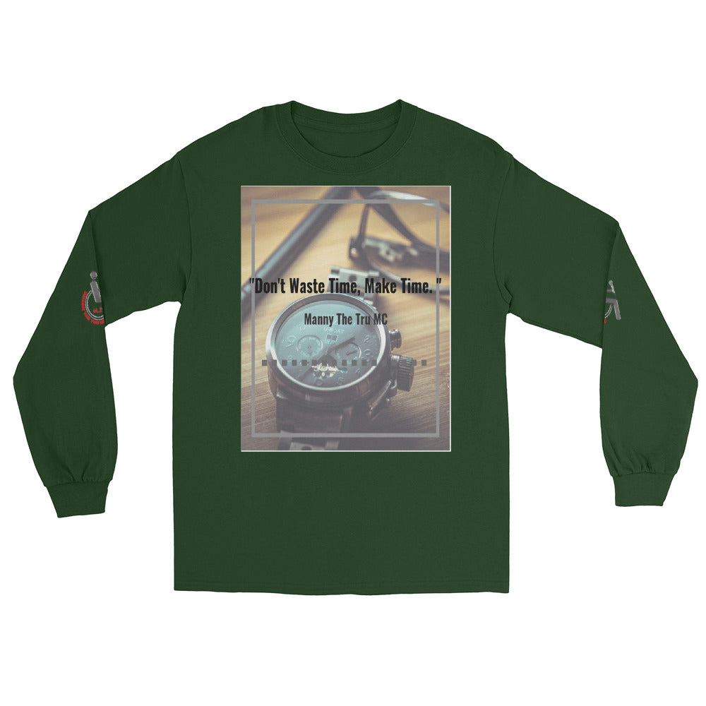 Don't waste time make time Men’s Long Sleeve Shirt