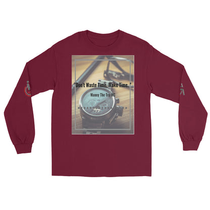 Don't waste time make time Men’s Long Sleeve Shirt