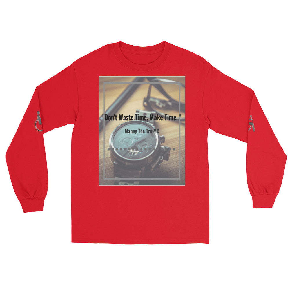Don't waste time make time Men’s Long Sleeve Shirt