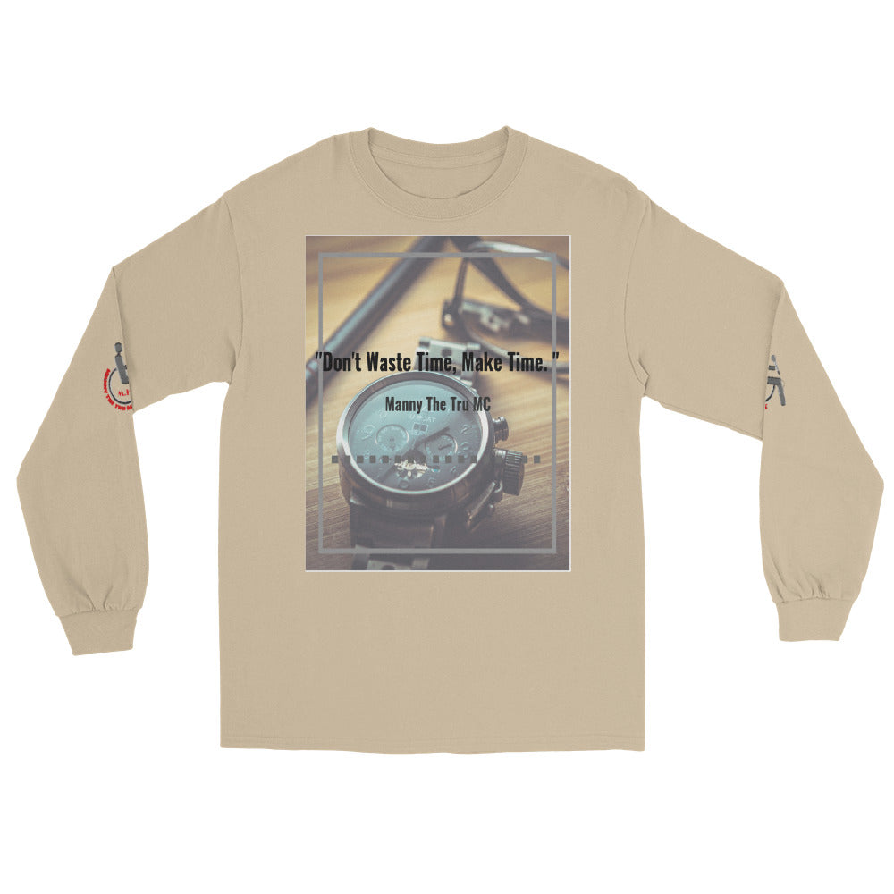 Don't waste time make time Men’s Long Sleeve Shirt