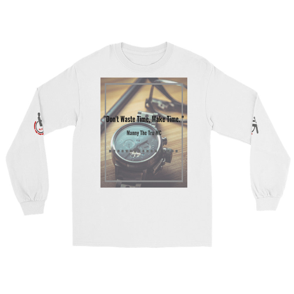 Don't waste time make time Men’s Long Sleeve Shirt