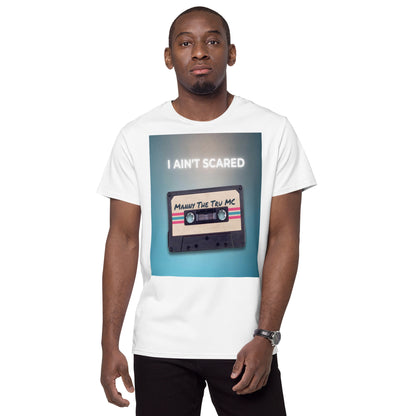 I Ain’t Scared Men's premium cotton t-shirt