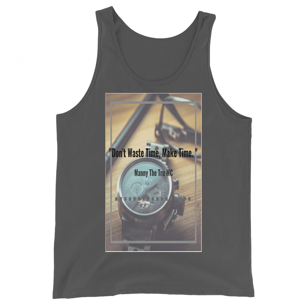 Don't waste time make time Men's Tank Top