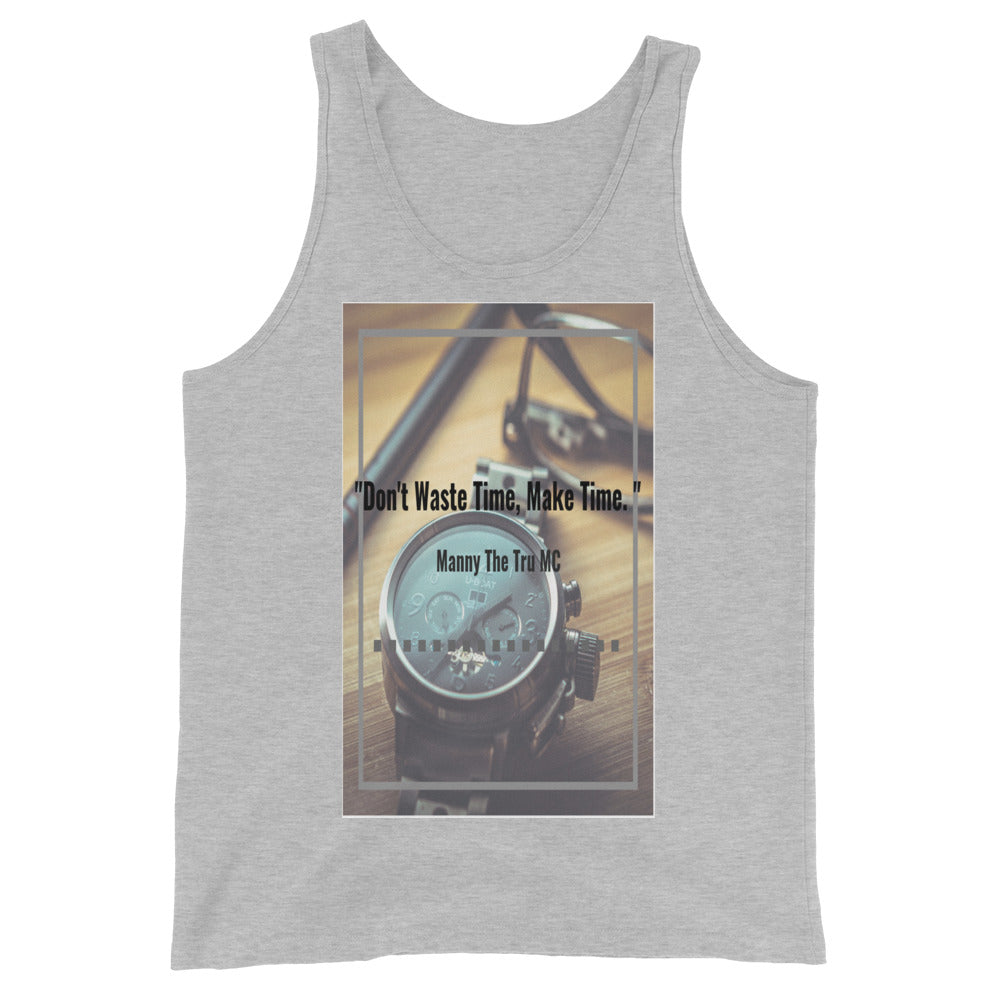 Don't waste time make time Men's Tank Top