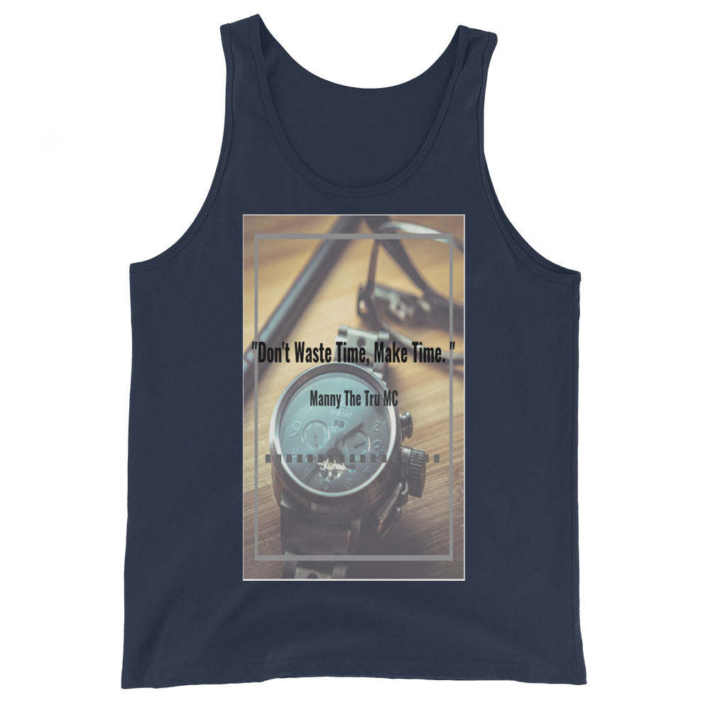 Don't waste time make time Men's Tank Top
