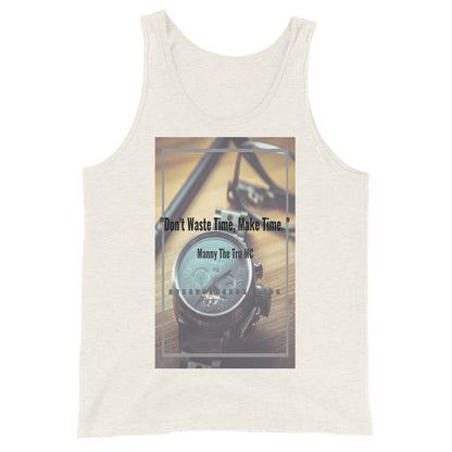 Don't waste time make time Men's Tank Top