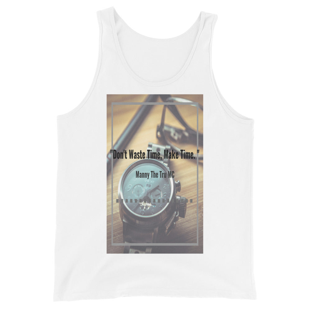 Don't waste time make time Men's Tank Top