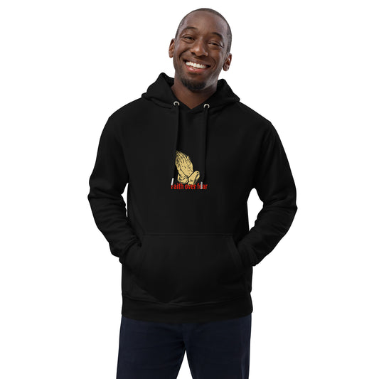 Faith over fear Premium eco hoodie